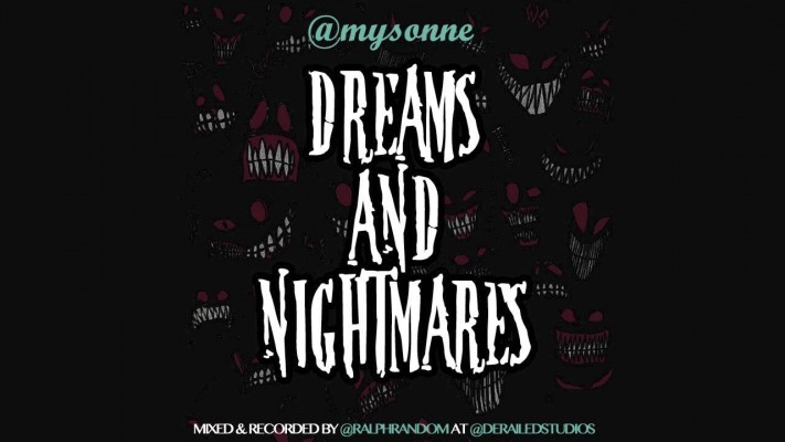 mysonne Dreams & Nightmares