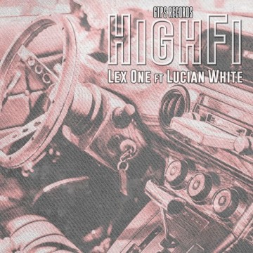 Lex One ft Lucian White HighFi 7th Boro: Hip Hop City