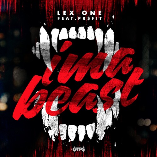 Lex One ft. Prfit Ima Beast 7th Boro Hip Hop City