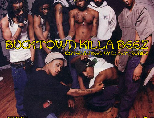 DJ Keytronikz – Bucktown Killa Beez (Mixtape)