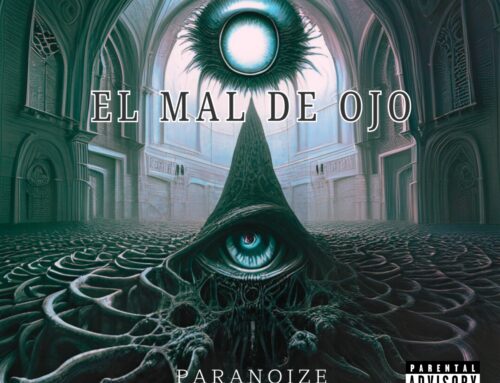 Paranoize – El Mal De Ojo (The Evil Eye) prod. by Preed One (Single – Spanish)