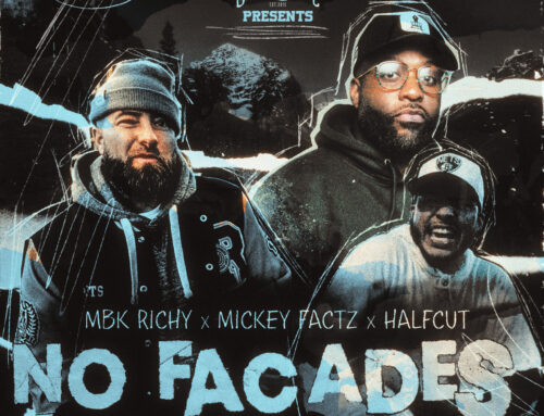 Dope Sasquatch ft. MBK Richy, Mickey Factz & Halfcut – No Facades prod. by ShockOne (cuts by Tone Spliff) [Single]