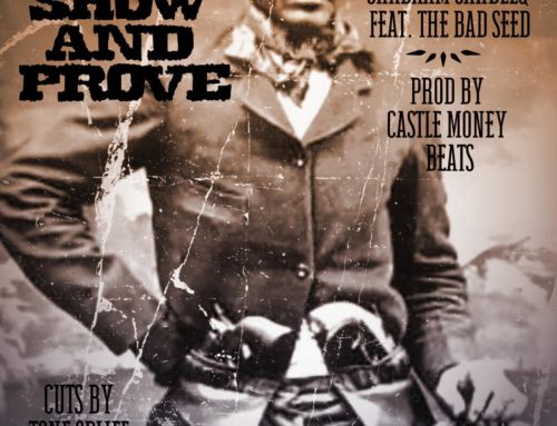 Shabaam Sahdeeq feat. Bad Seed – Show & Prove (Prod. by Castle Money Beats)